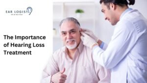 The Importance of Hearing Loss Treatment