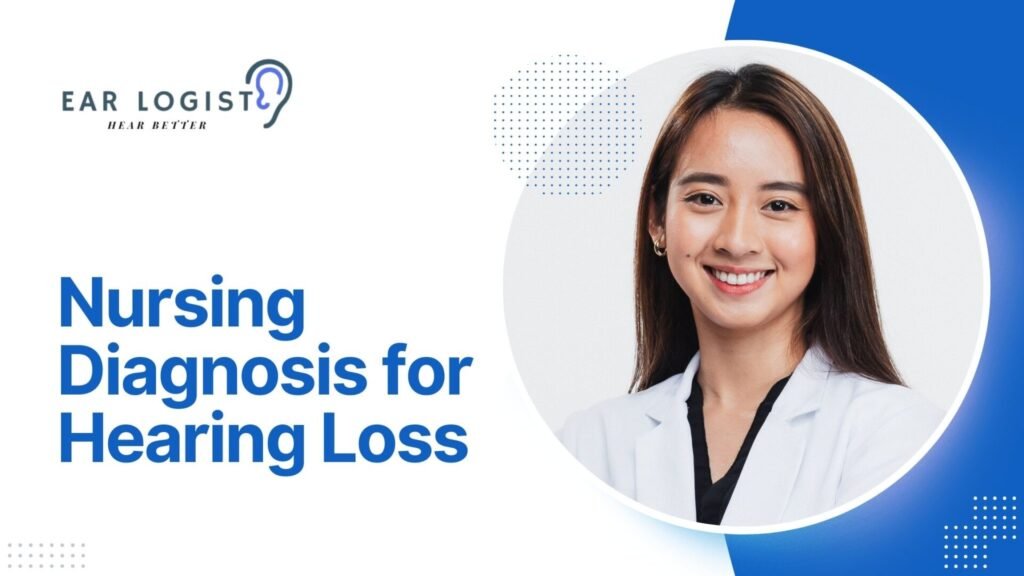 Nursing Diagnosis for Hearing Loss
